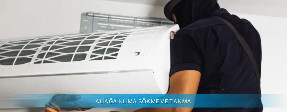 Aliağa İlçemi Gree Klima Sökme ve Takma